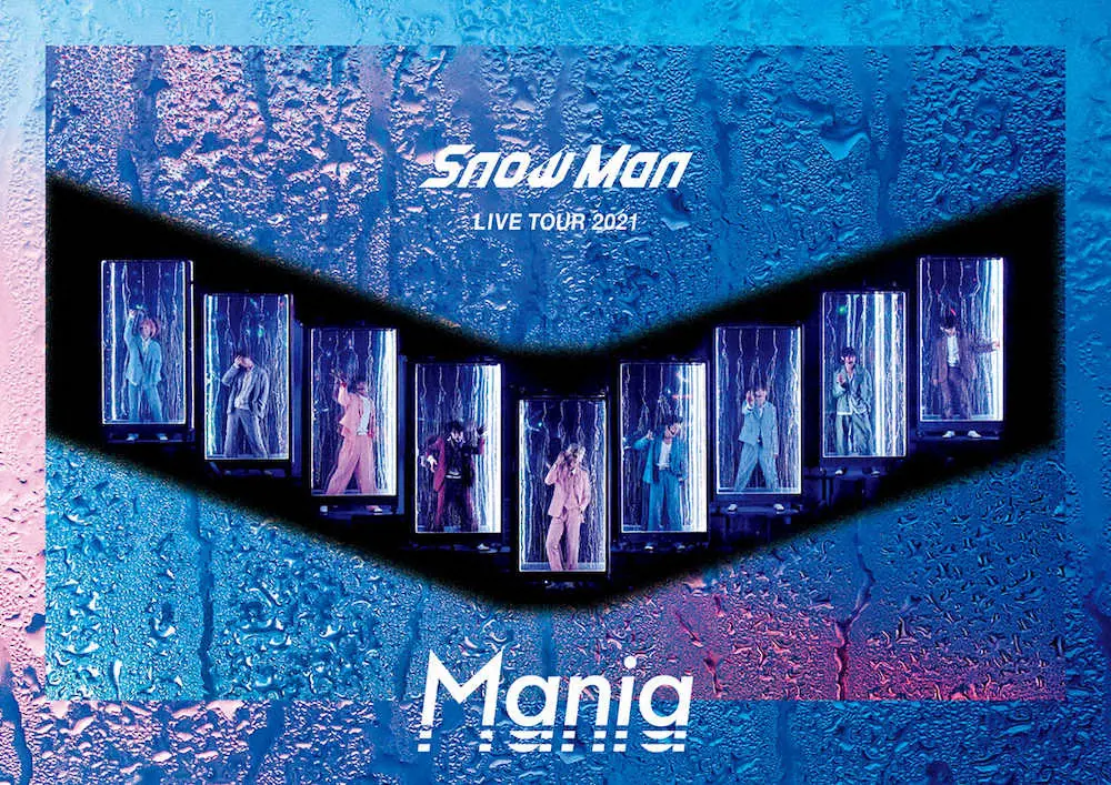 オリコンの上半期「アーティスト別セールス部門」トータルランキングで1位を獲得したSnow　ManのライブDVD「Snow　Man　LIVE　TOUR　2021　Mania」